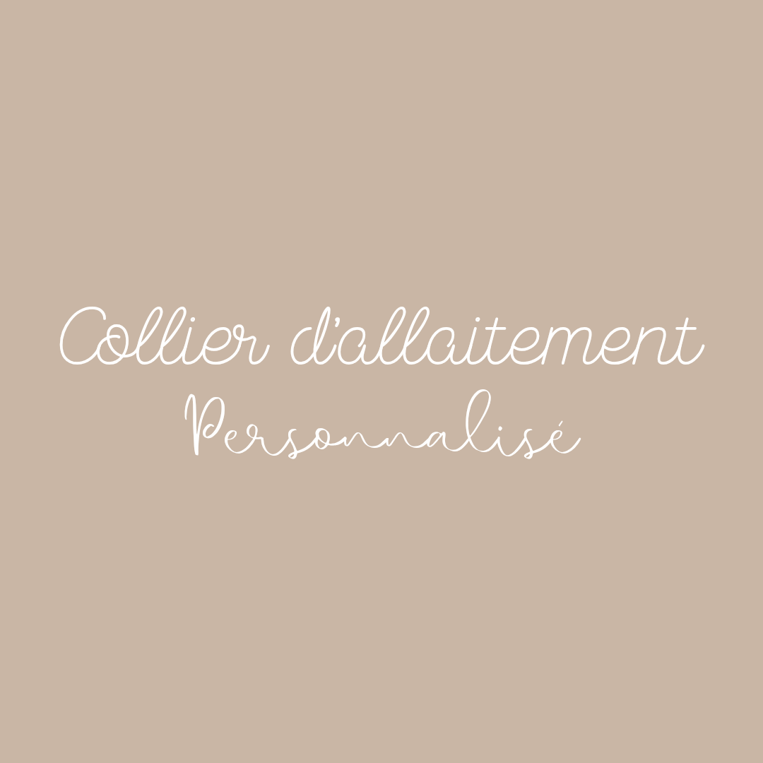 Collier d'allaitement - Personnalisé